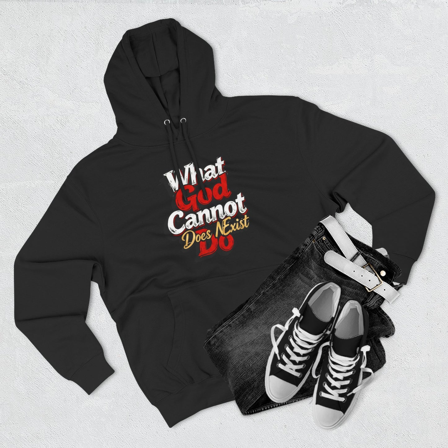 What God Cannot Do Hoodie | Faith Typography Religious Pullover