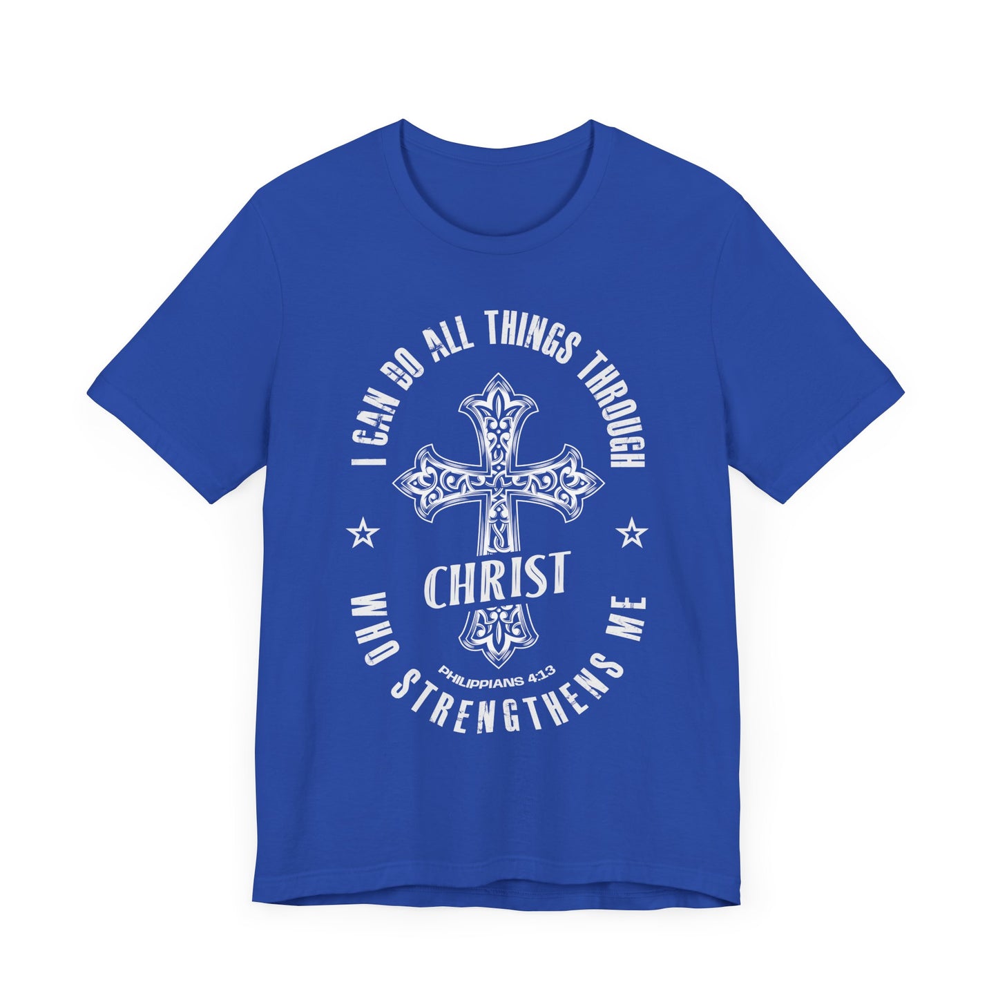 Inspirational Christian Tee - "I Can Do All Things Through Christ" Short Sleeve Shirt