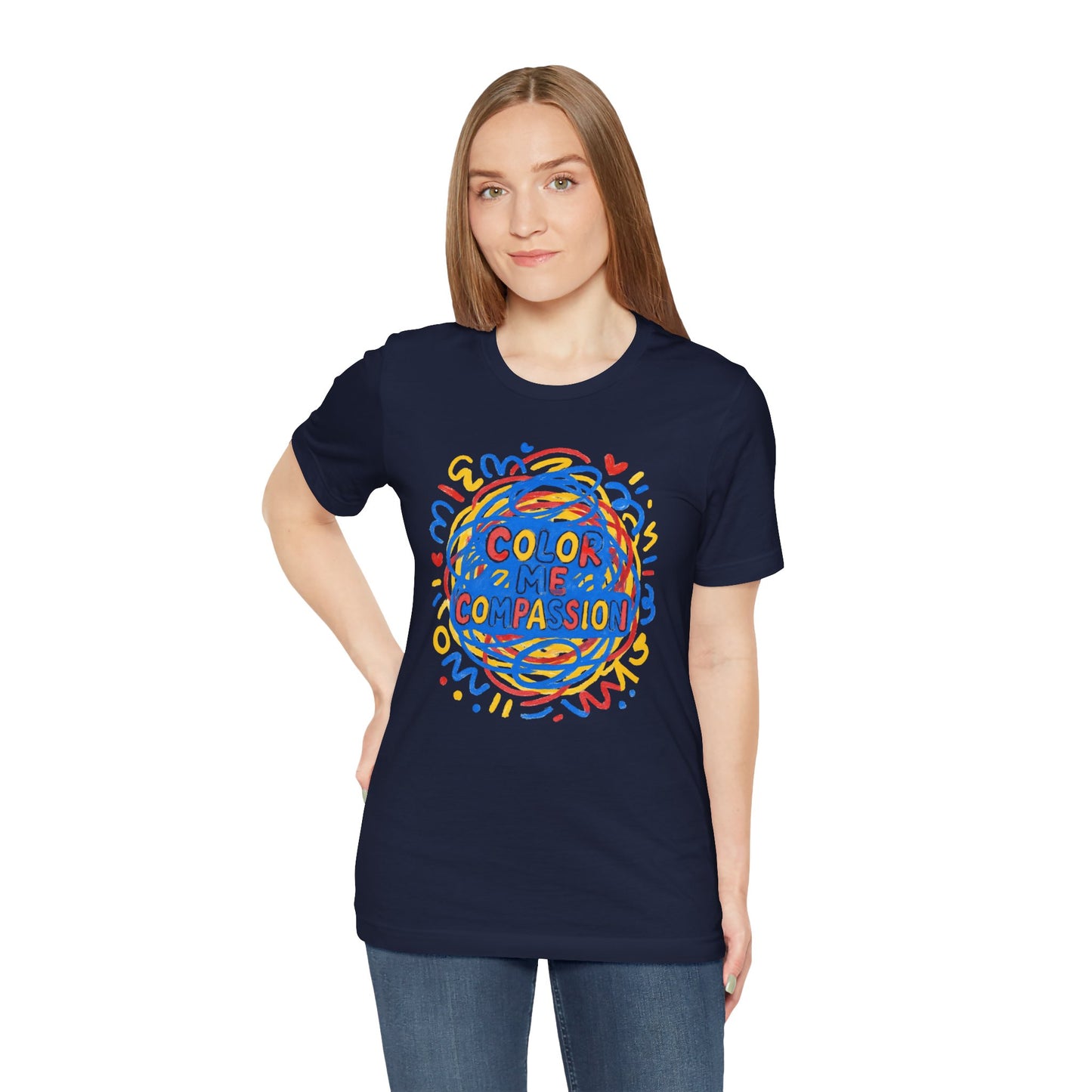 Color Me Compassion T-Shirt — Positive Message Tee