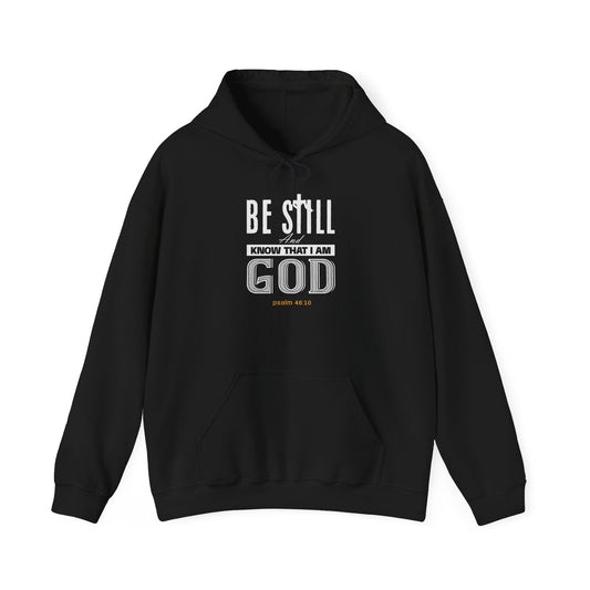 Christian Be Still And Know That I Am God Hoodie