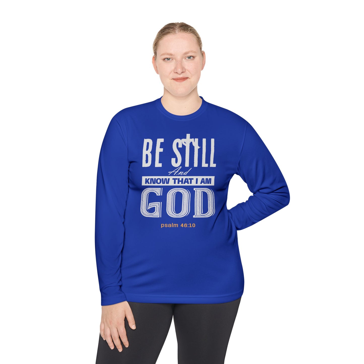 Religious Long Sleeve Tee - Be Still And Know That I Am God-Black