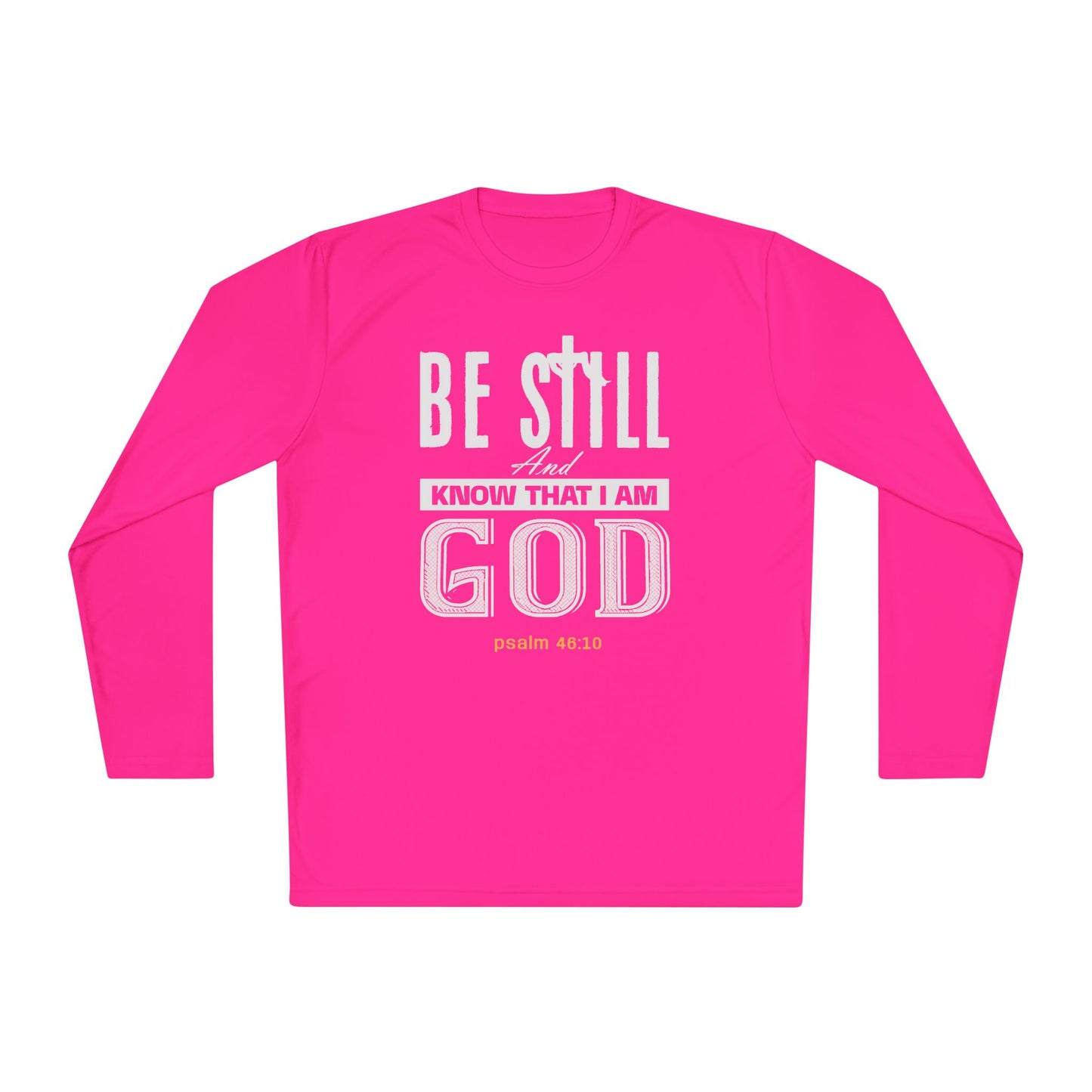 Religious Long Sleeve Tee - Be Still And Know That I Am God-Black