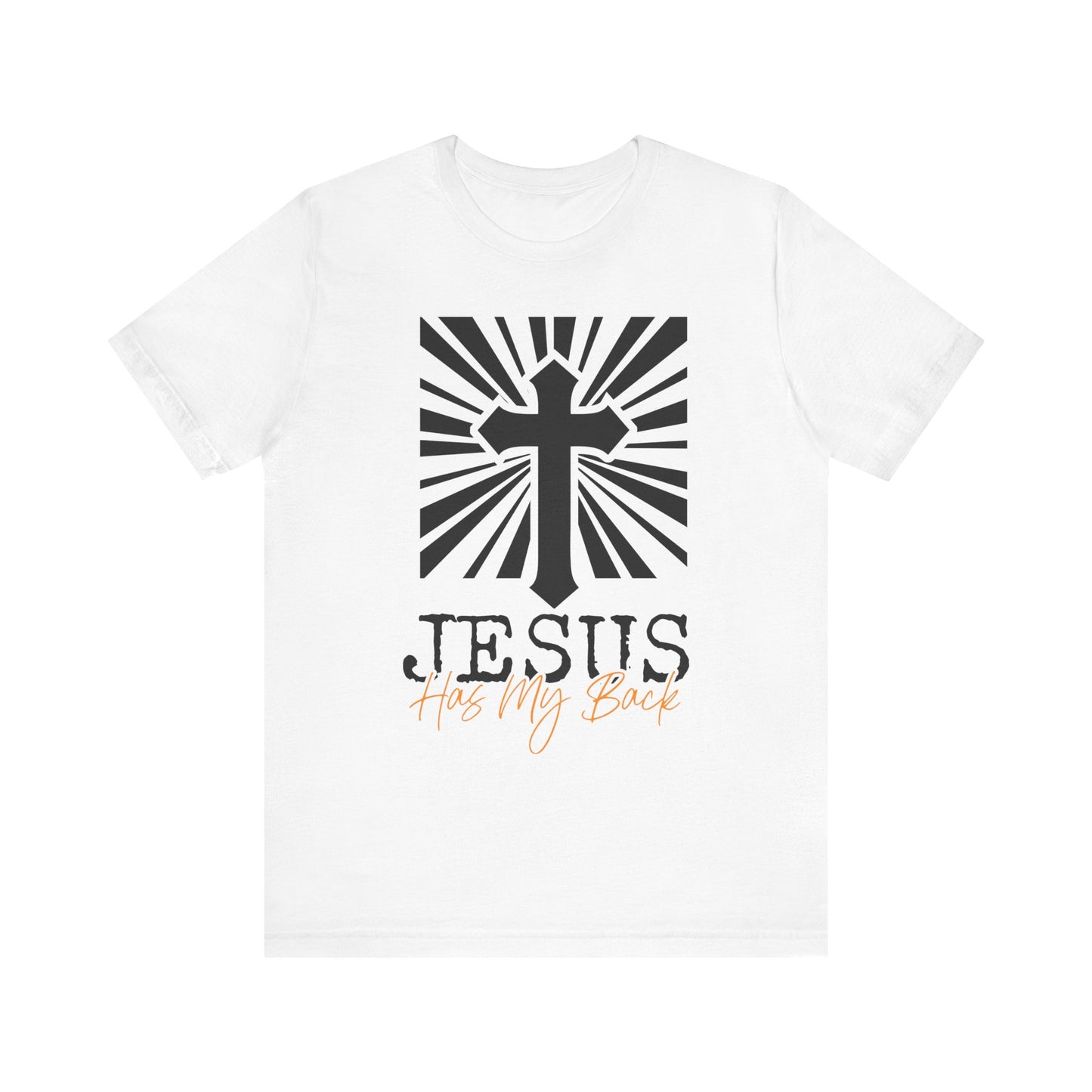 Jesus Has My Back White Unisex Tee