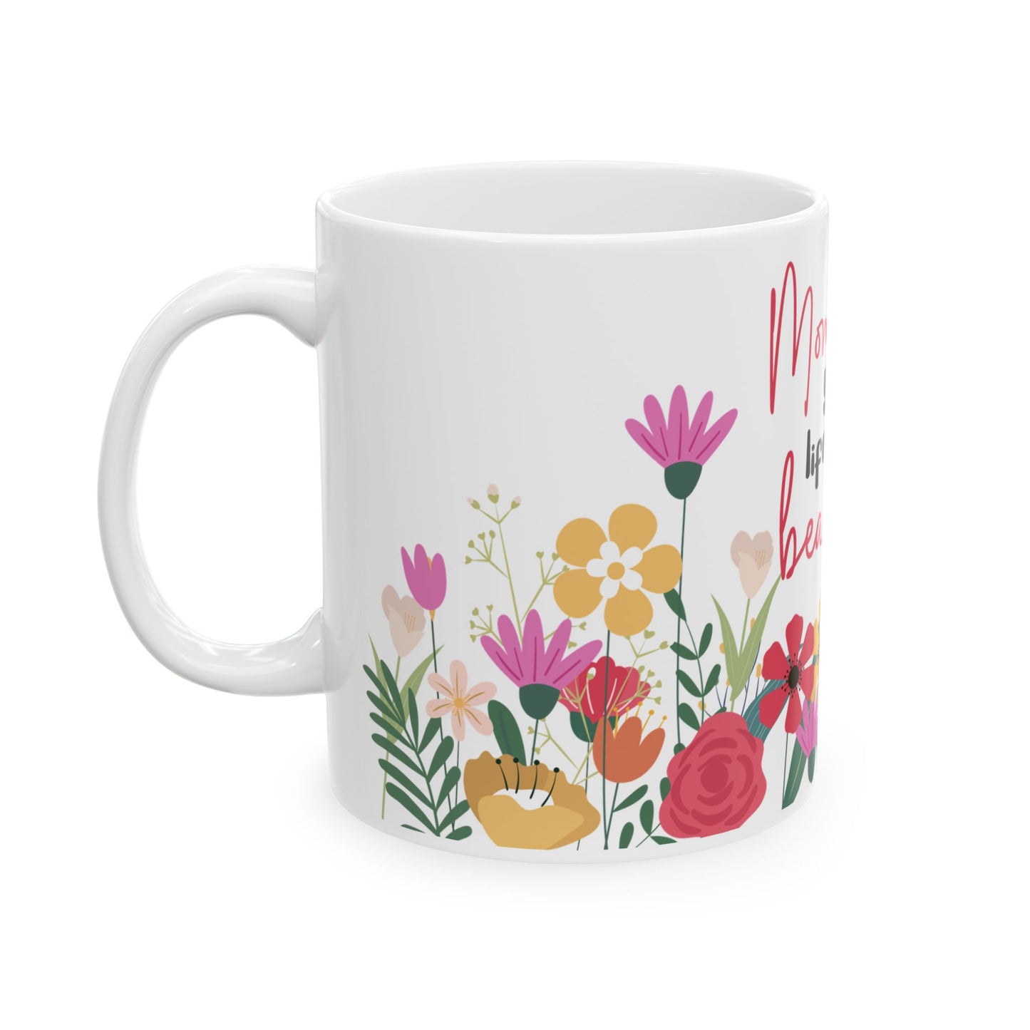 Floral Mom Mug - Perfect Gift for Mother's Day, Birthdays, Special Occasions,