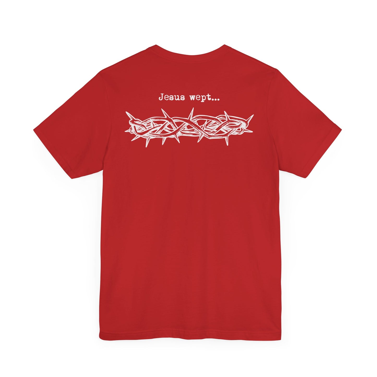 Inspirational Unisex Jersey Short Sleeve Tee - 'Jesus Wept' Design