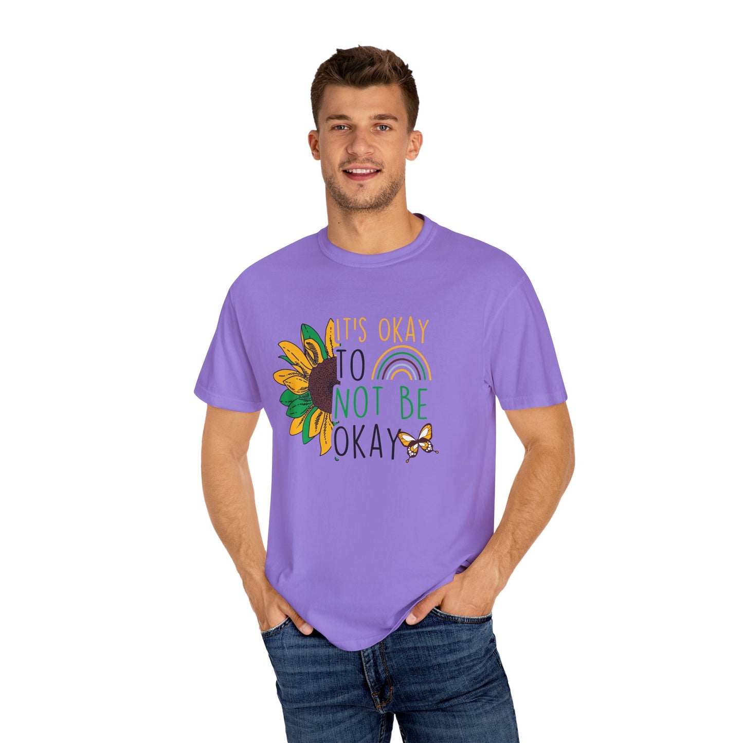 It's Okay to Not Be Okay T-Shirt | Unisex Garment-Dyed Tee | Perfect for Mental Health Awareness