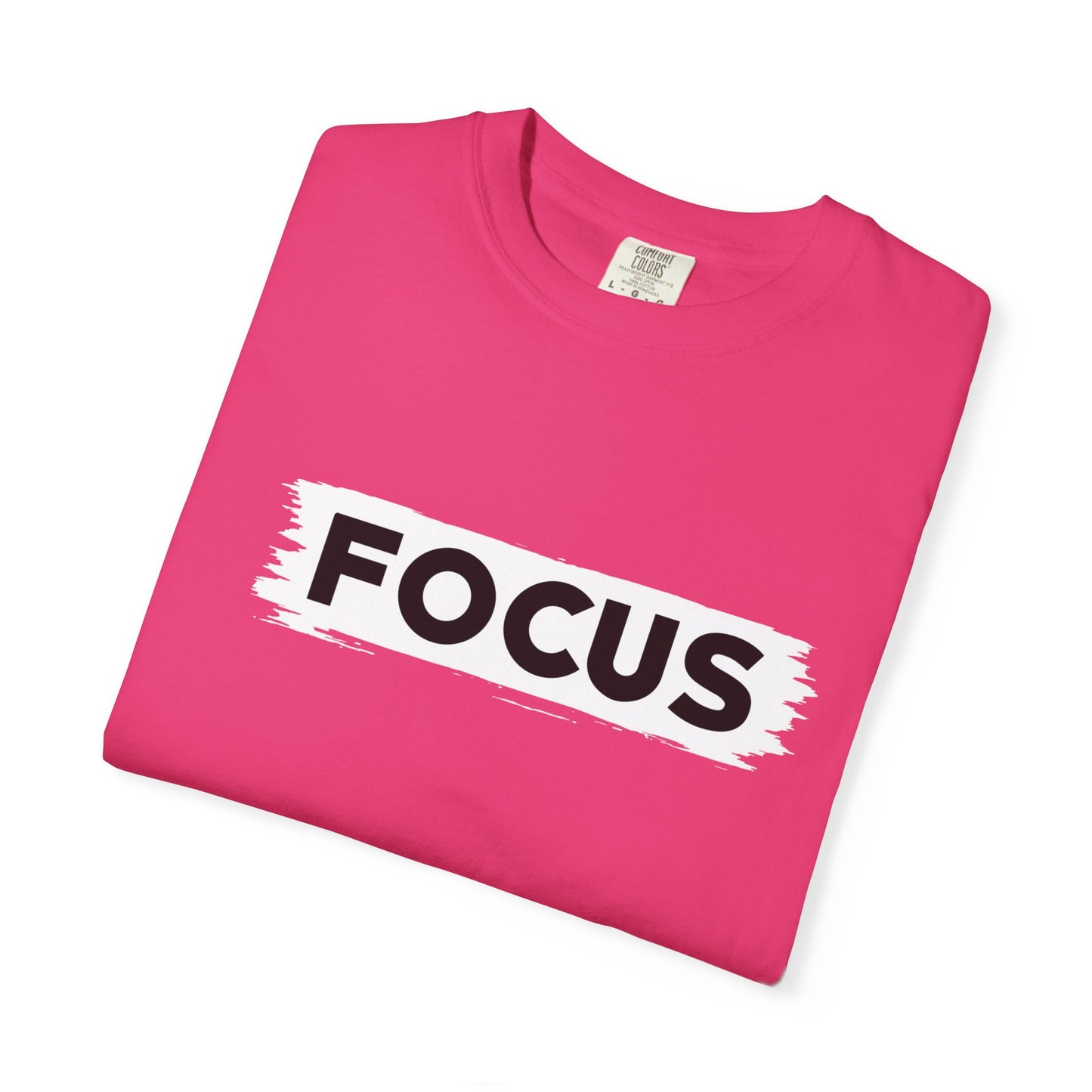 Unisex Focus T-Shirt | Motivational Garment-Dyed Tee