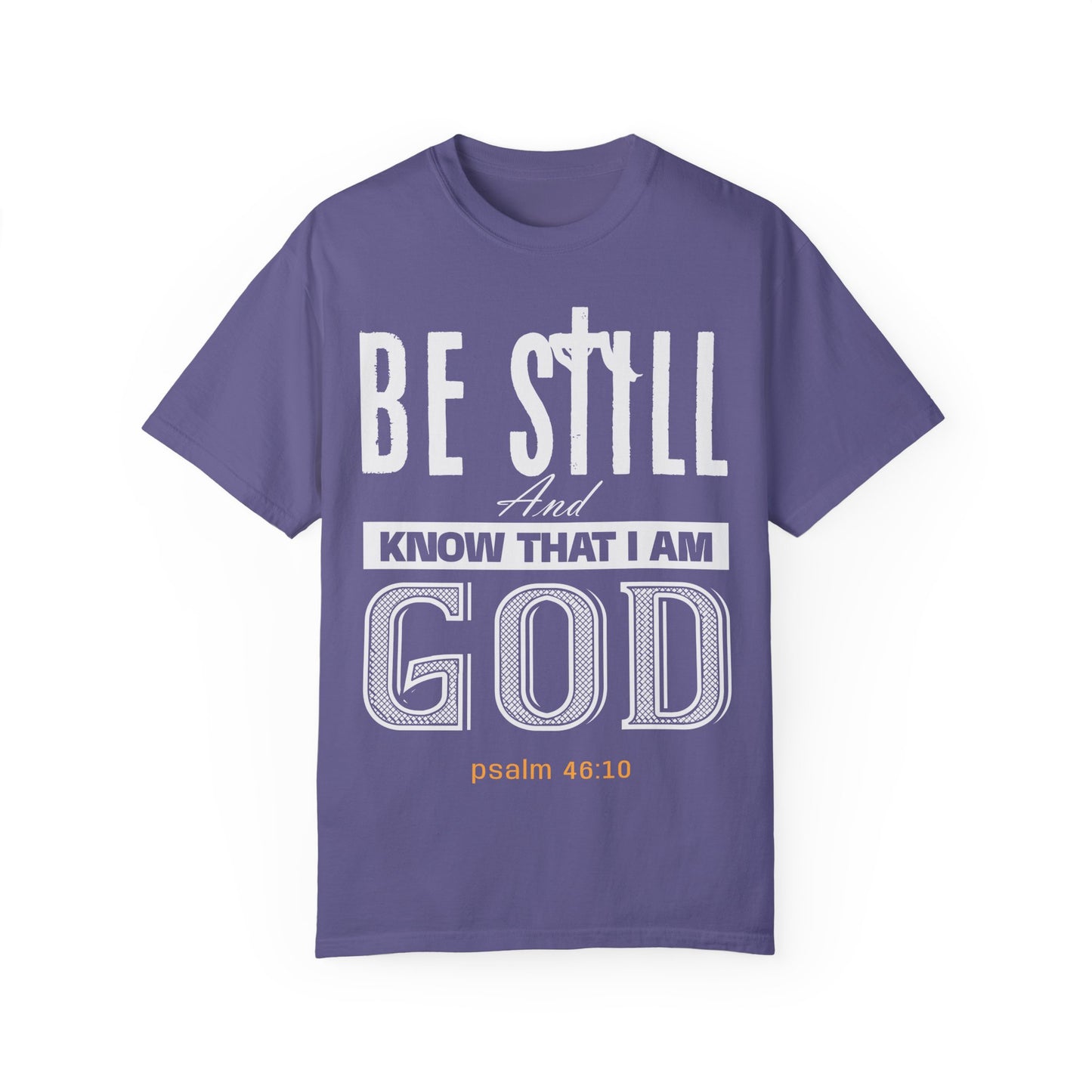 Faithful Reminder Unisex T-shirt - Be Still And Know That I Am God - Black