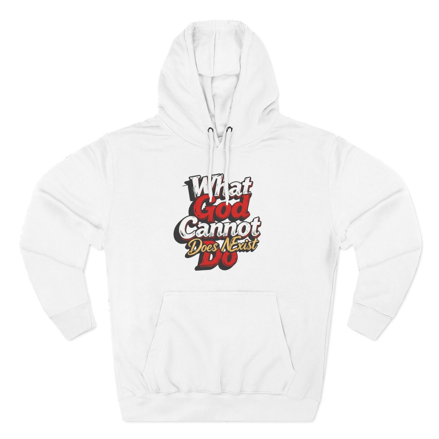 What God Cannot Do Hoodie | Faith Typography Religious Pullover