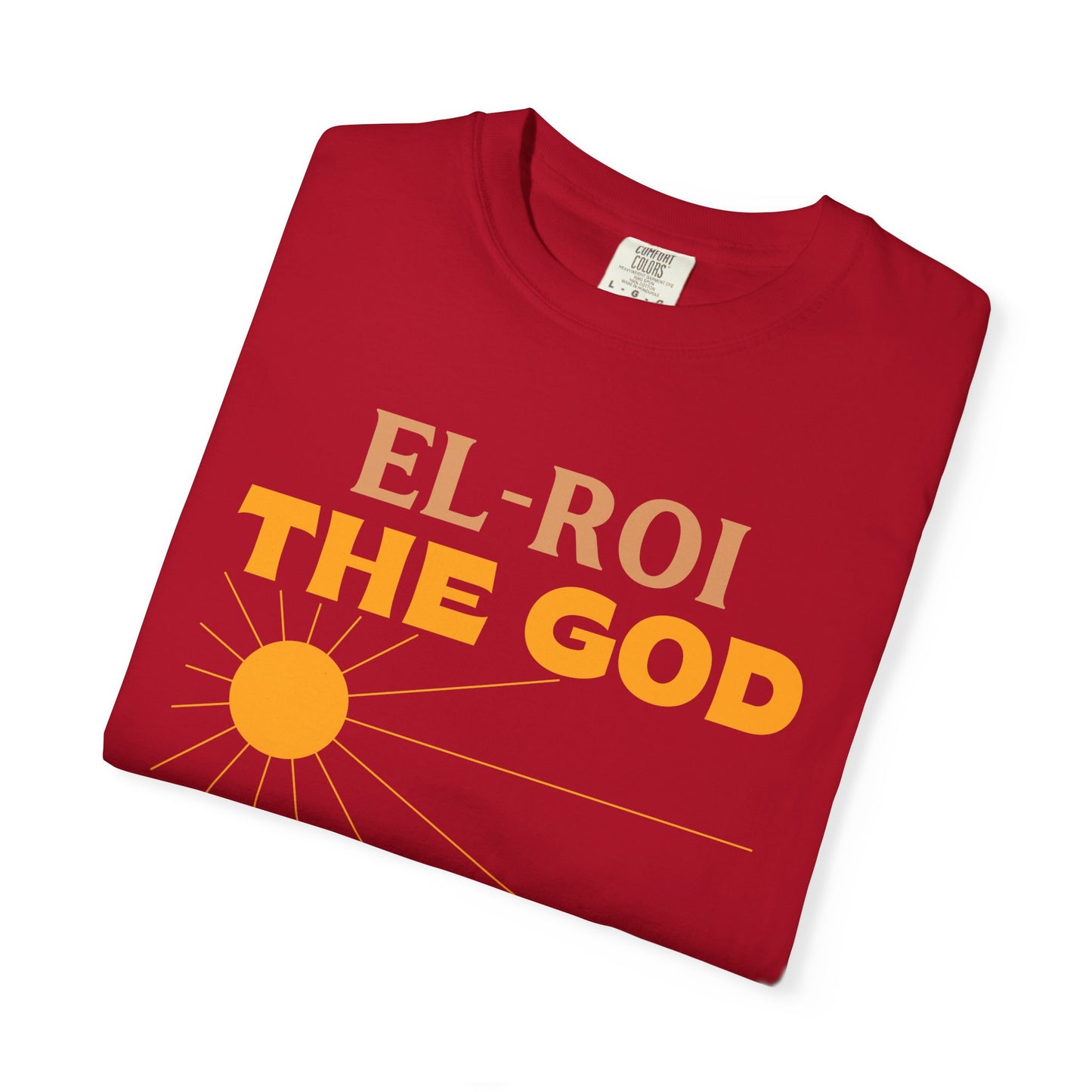 Inspirational Unisex T-Shirt - 'El-Roi The God Who Sees Me'