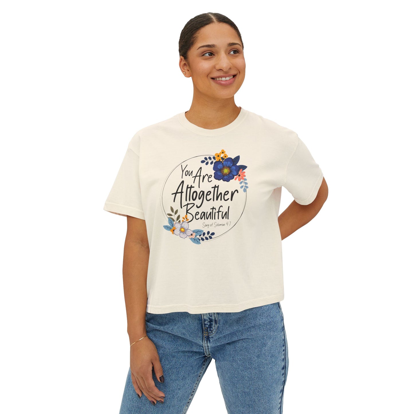 Inspirational Women's Boxy Tee - "You Are Altogether Beautiful" Floral Design