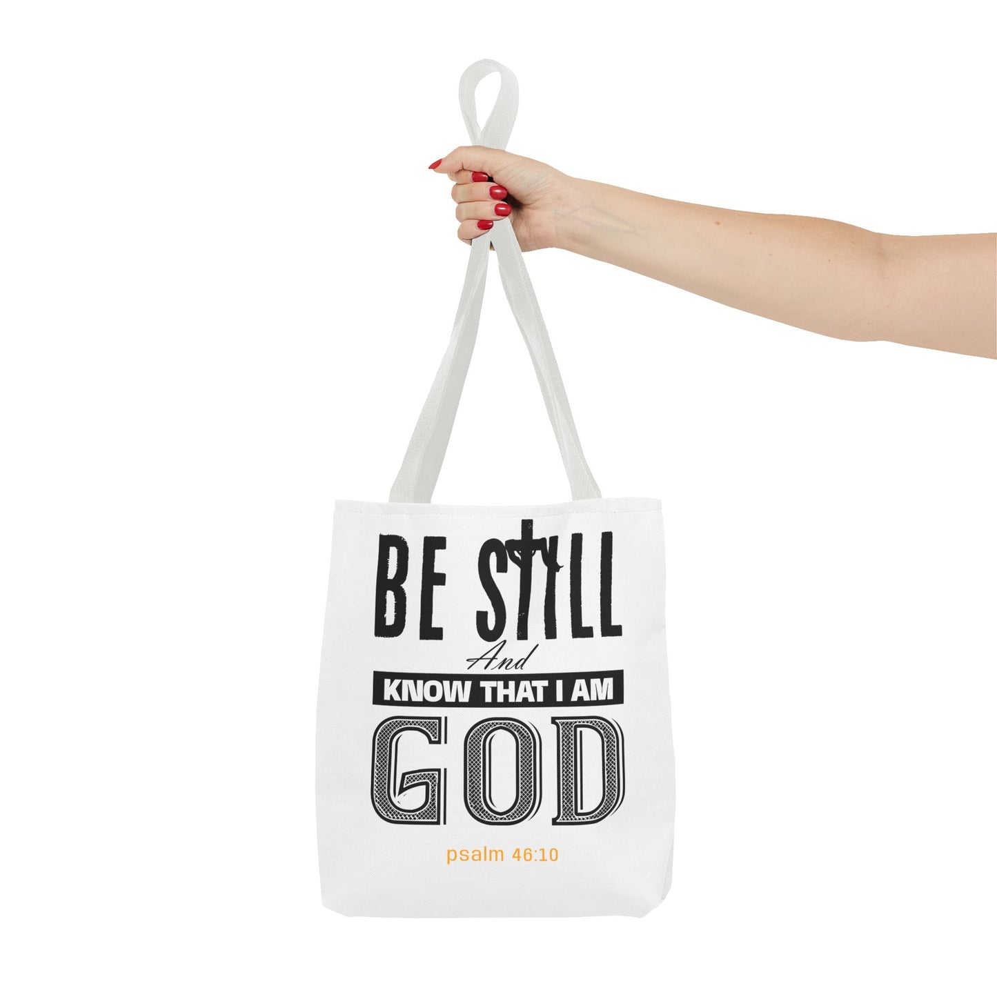 Religious Tote Bag - Be Still And Know That I Am God