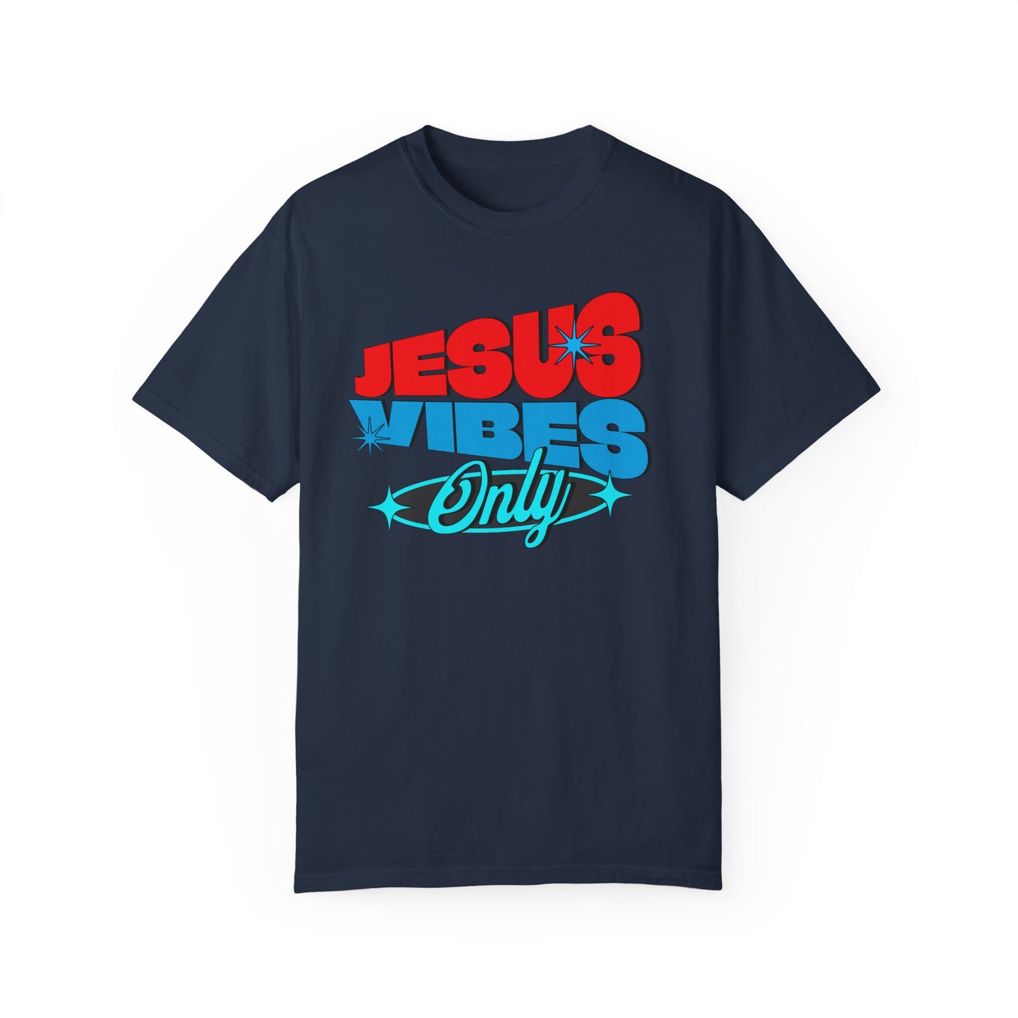 Unisex Garment-Jesus Vibes