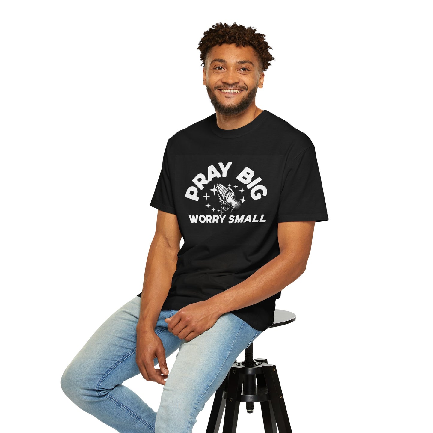 Motivational Unisex Garment-Dyed T-Shirt | "Pray Big, Worry Small"