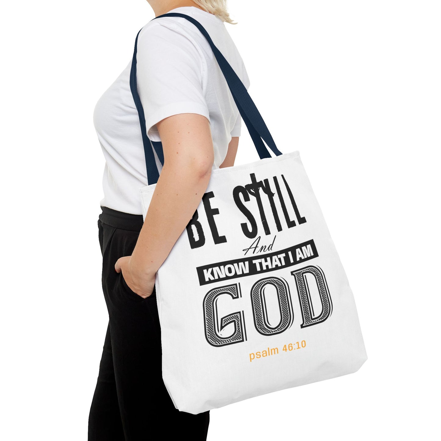 Religious Tote Bag - Be Still And Know That I Am God