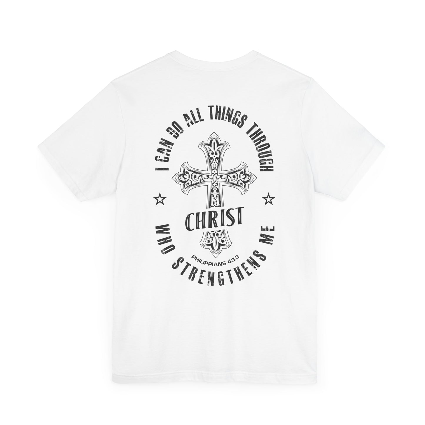 Inspirational Christian Short Sleeve Tee - I Can Do All Things Through Christ