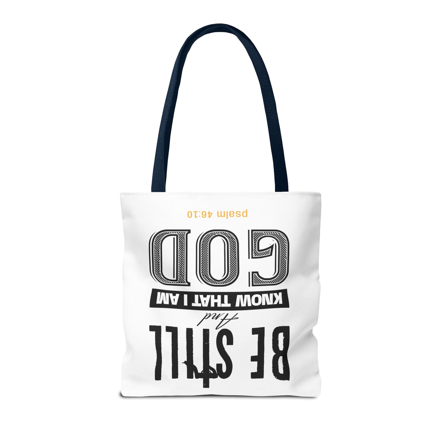 Religious Tote Bag - Be Still And Know That I Am God