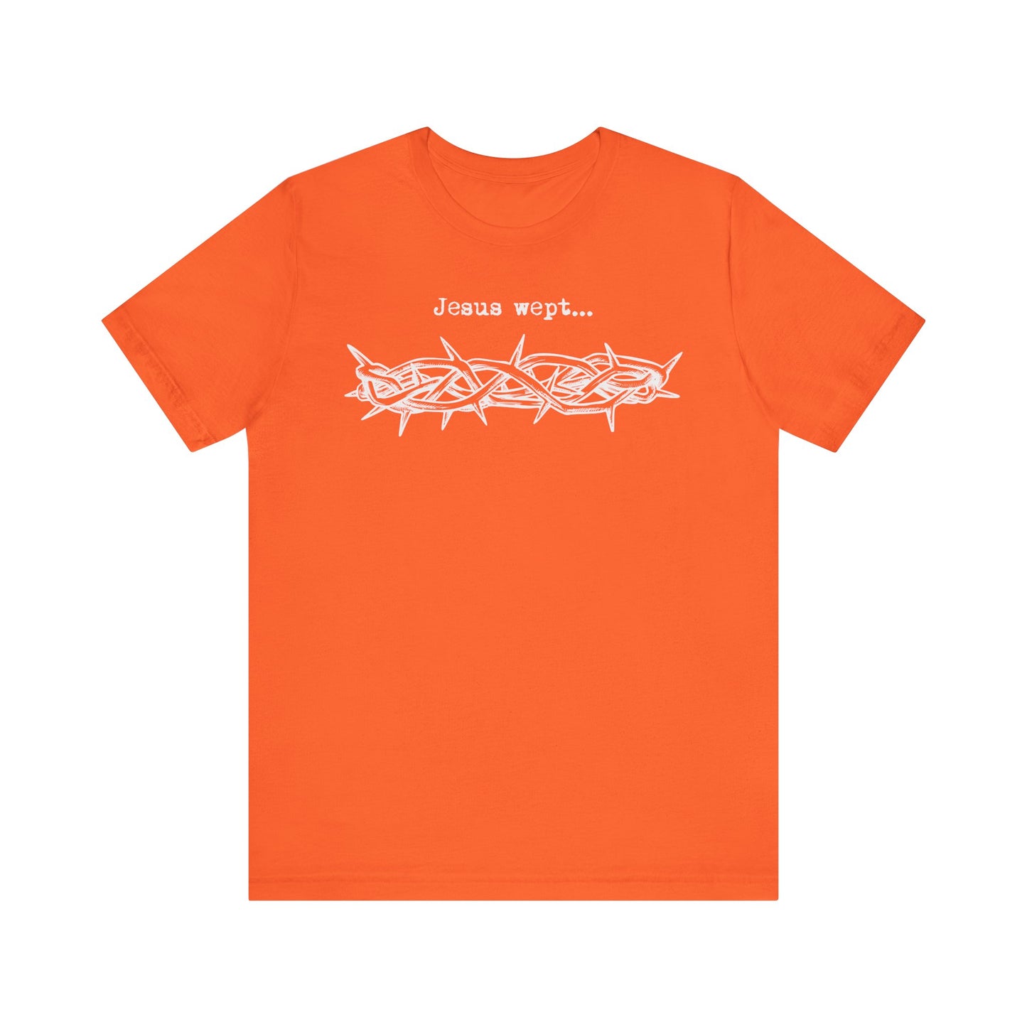 Inspirational Unisex Jersey Short Sleeve Tee - 'Jesus Wept' Design
