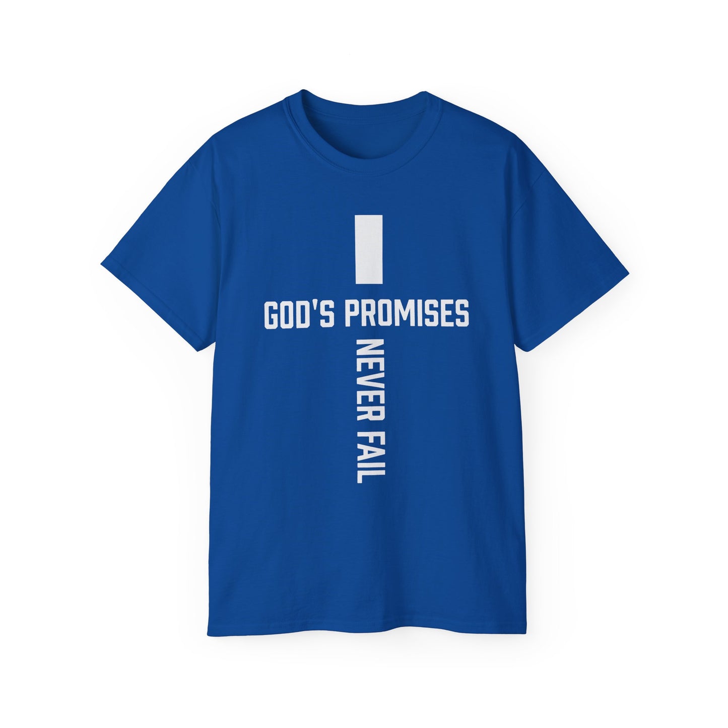 Christian T-Shirt- God Promises Never Fail
