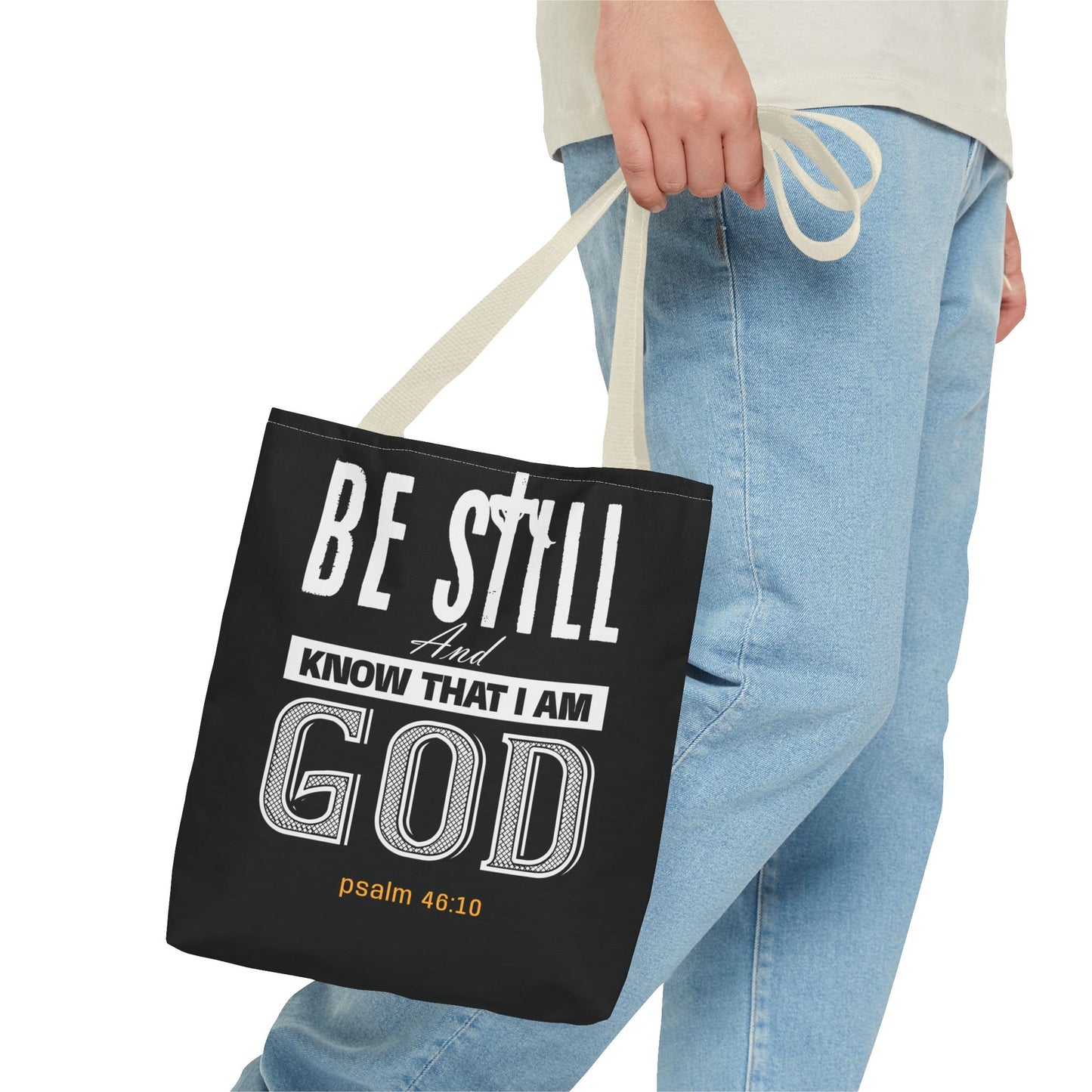 Faith Tote Bag - Be Still And Know That I Am God Design