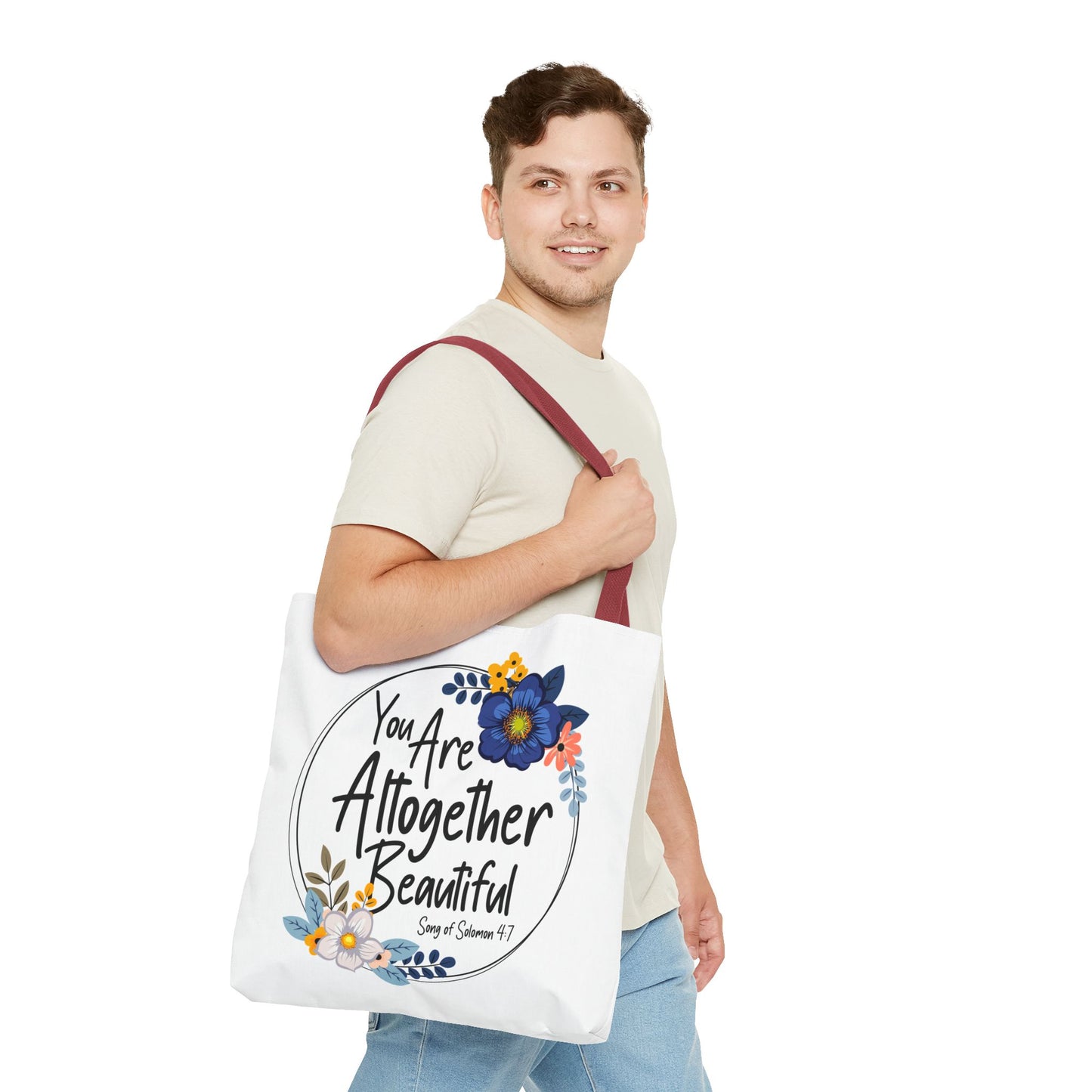 Inspirational Floral Tote Bag - "You Are Altogether Beautiful"