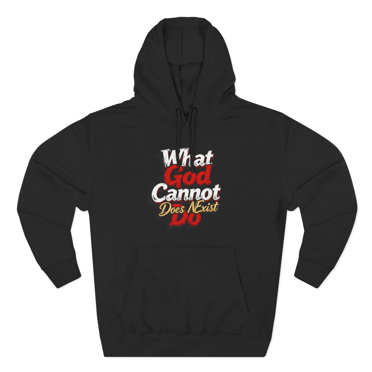 What God Cannot Do Hoodie | Faith Typography Religious Pullover
