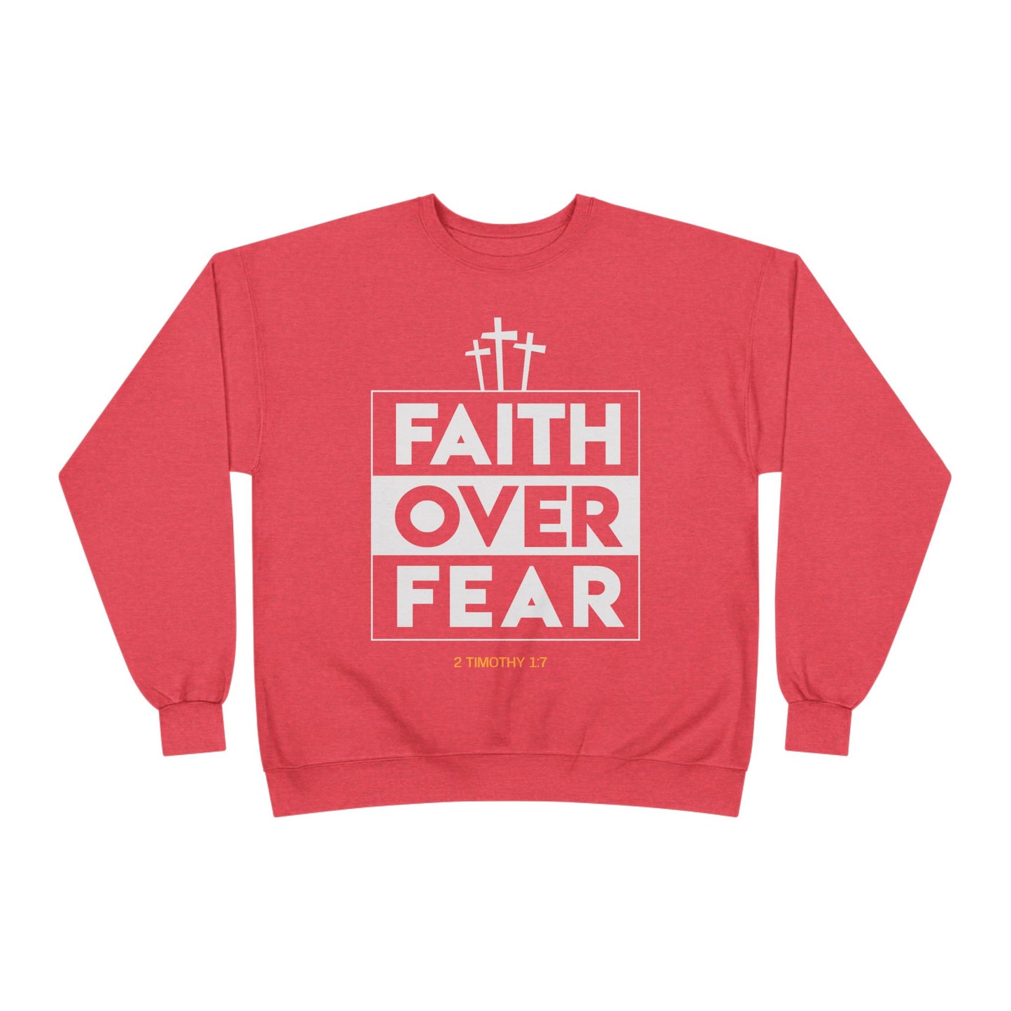 Faith Over Fear Sweatshirt