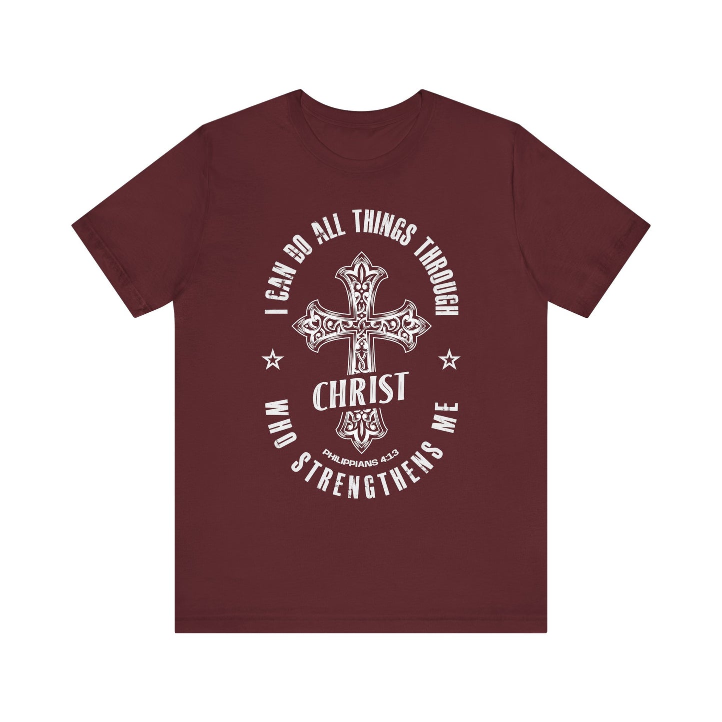 Inspirational Christian Tee - "I Can Do All Things Through Christ" Short Sleeve Shirt