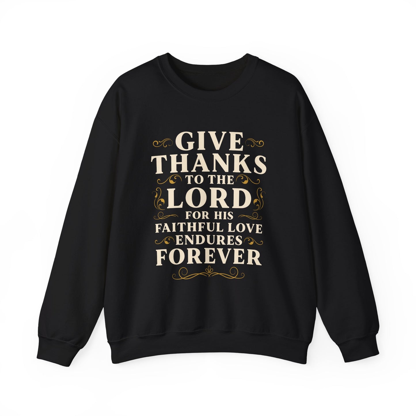 Faithful Love Crewneck Sweatshirt - Christian Gift, Thanksgiving Apparel