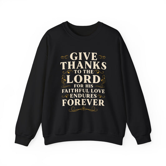 Faithful Love Crewneck Sweatshirt - Christian Gift, Thanksgiving Apparel