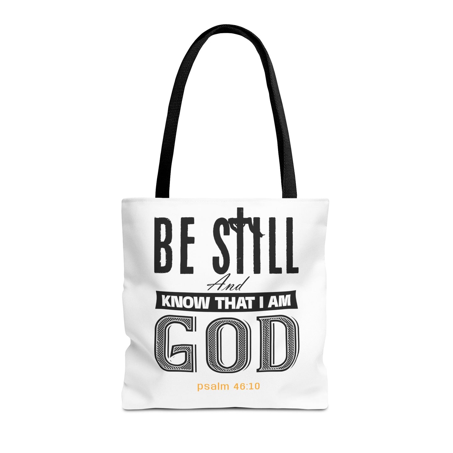 Religious Tote Bag - Be Still And Know That I Am God