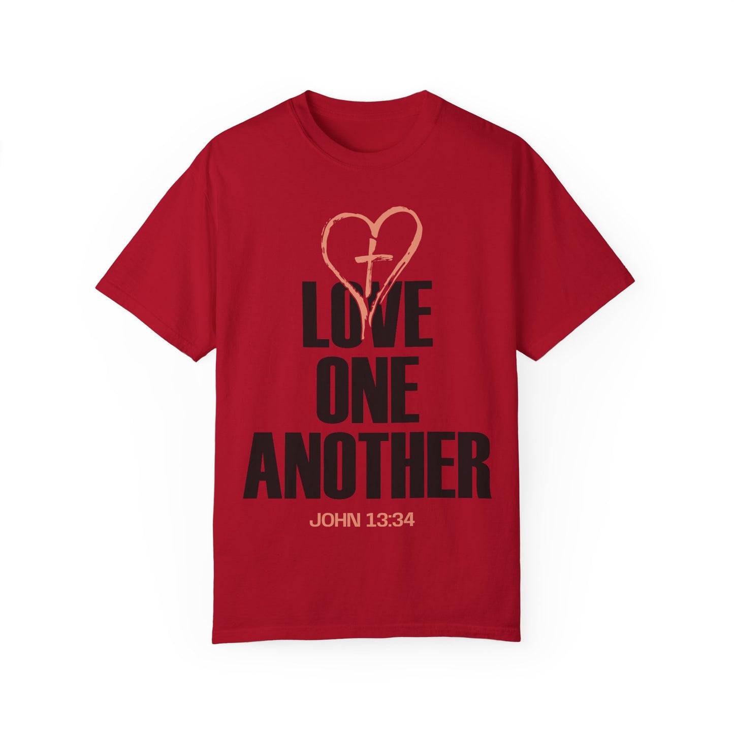 Unisex Garment-Dyed T-Shirt - Love One Another Motivational Tee