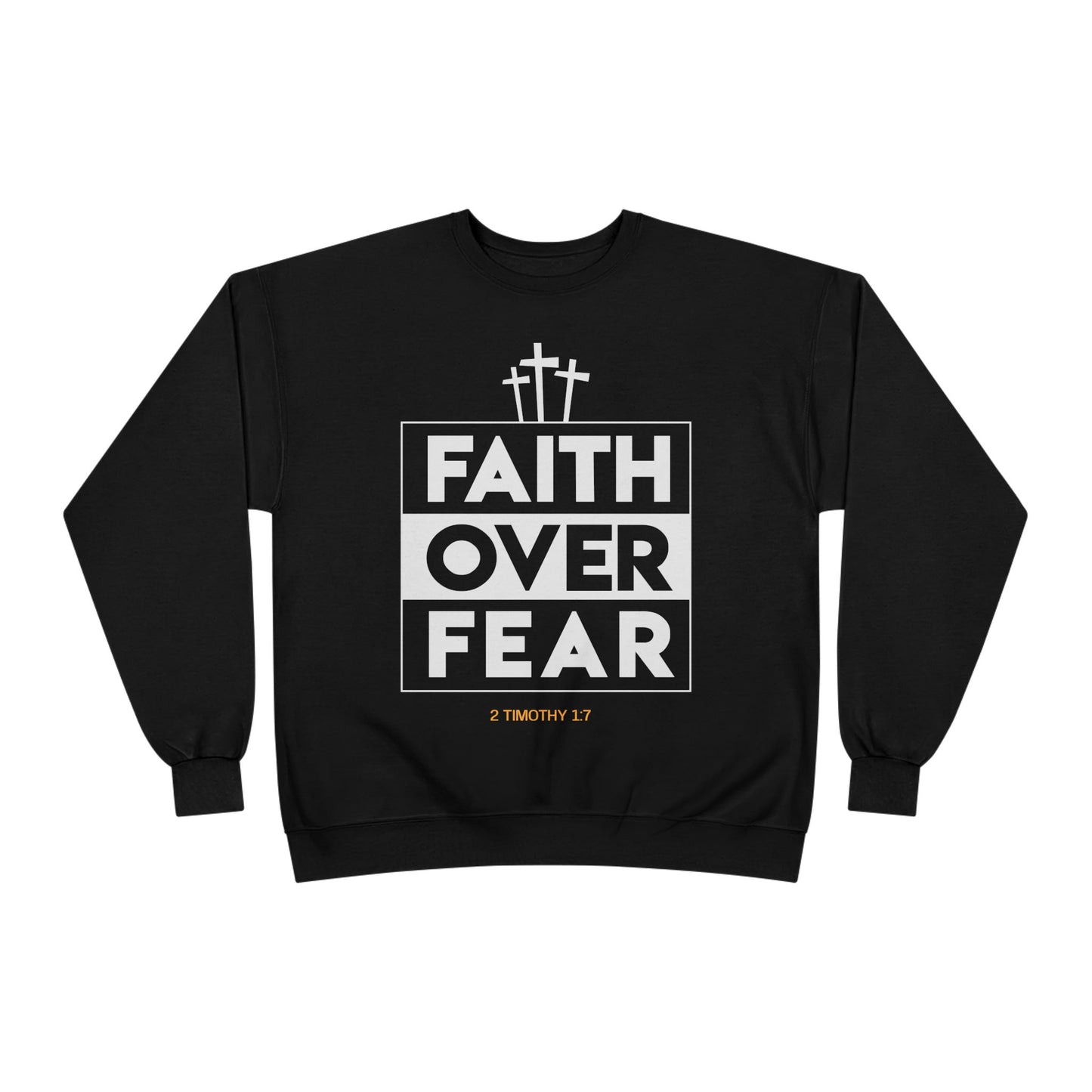 Faith Over Fear Sweatshirt