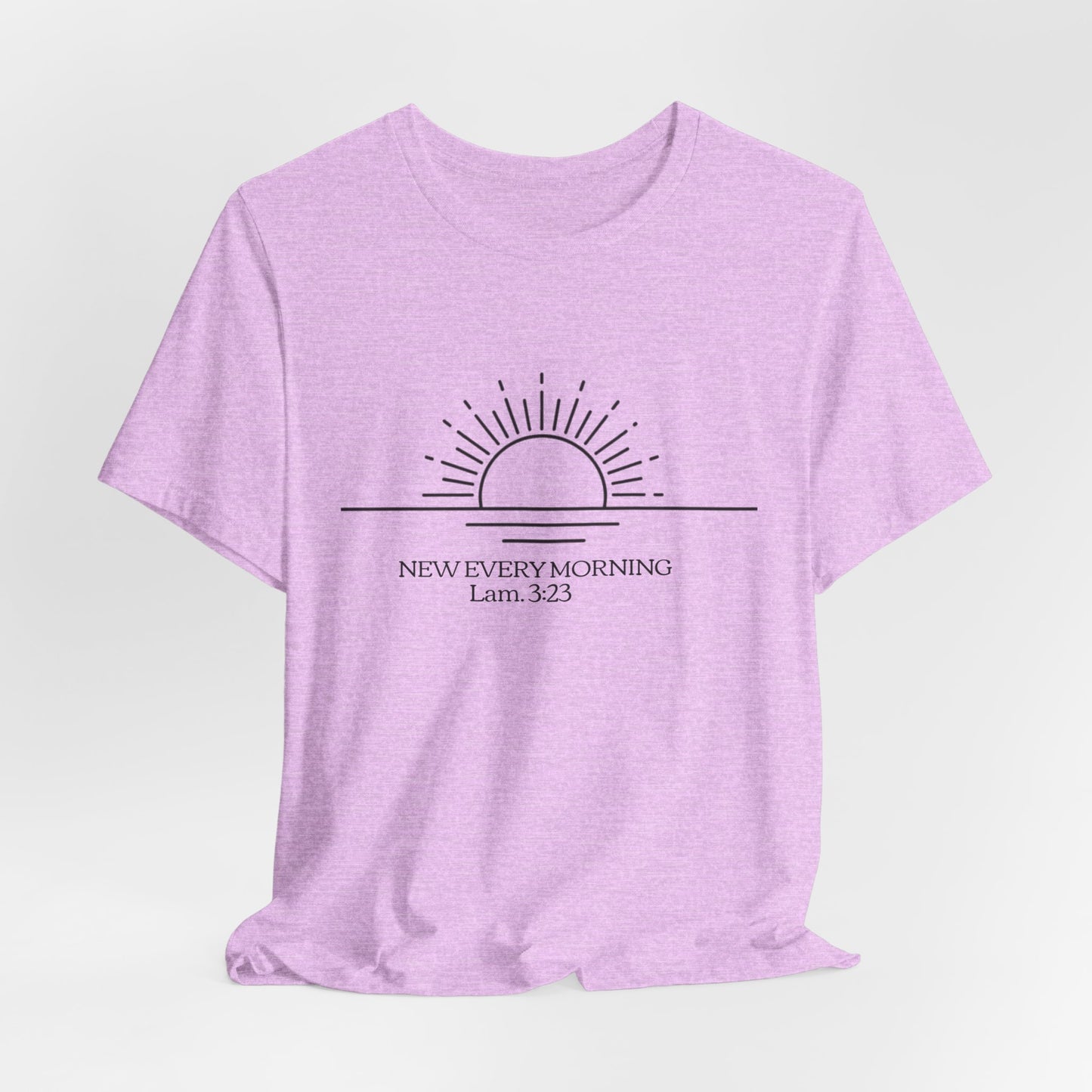 Rising Sun with Scripture New Every Morning Lam. 3:23 Tee