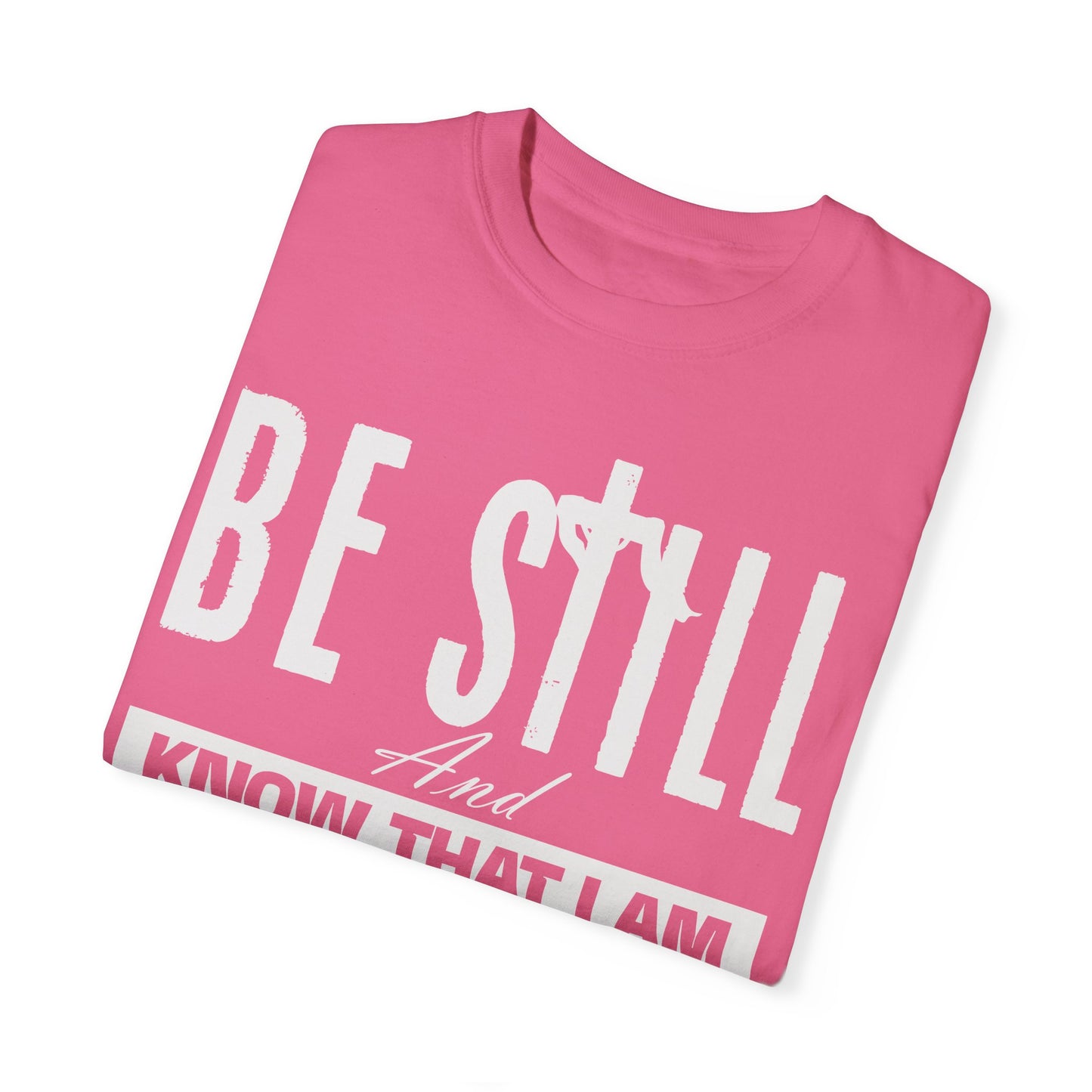Faithful Reminder Unisex T-shirt - Be Still And Know That I Am God - Black