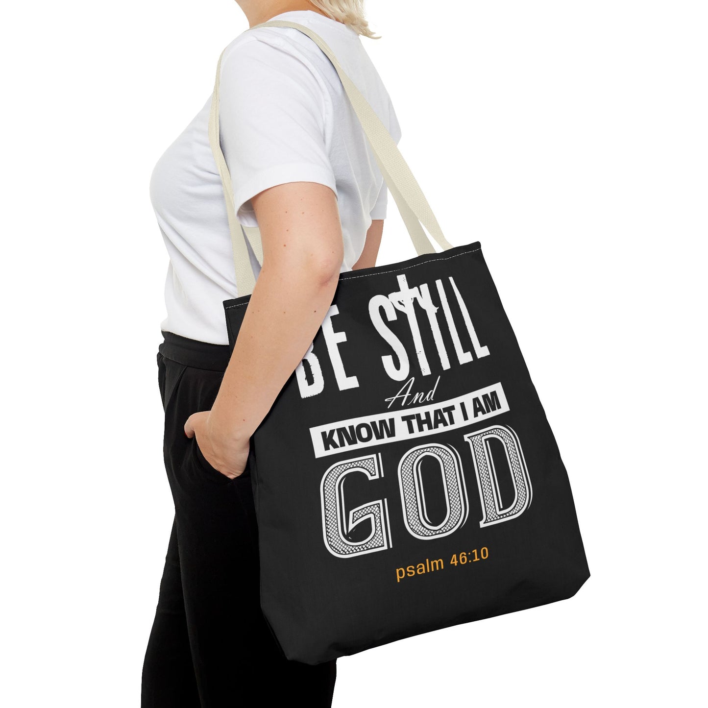 Faith Tote Bag - Be Still And Know That I Am God Design