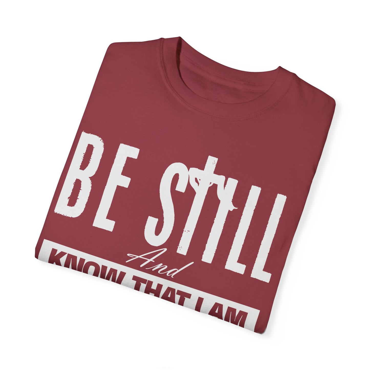 Faithful Reminder Unisex T-shirt - Be Still And Know That I Am God - Black