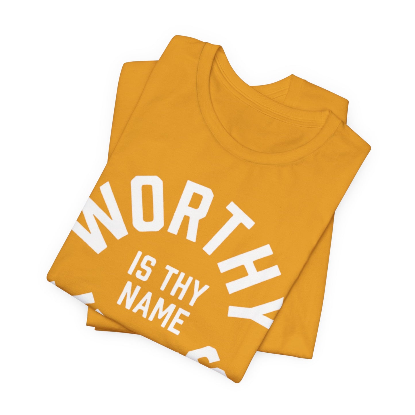 Worthy Is Thy Name Jesus T-Shirt | Christian Faith Typography Tee