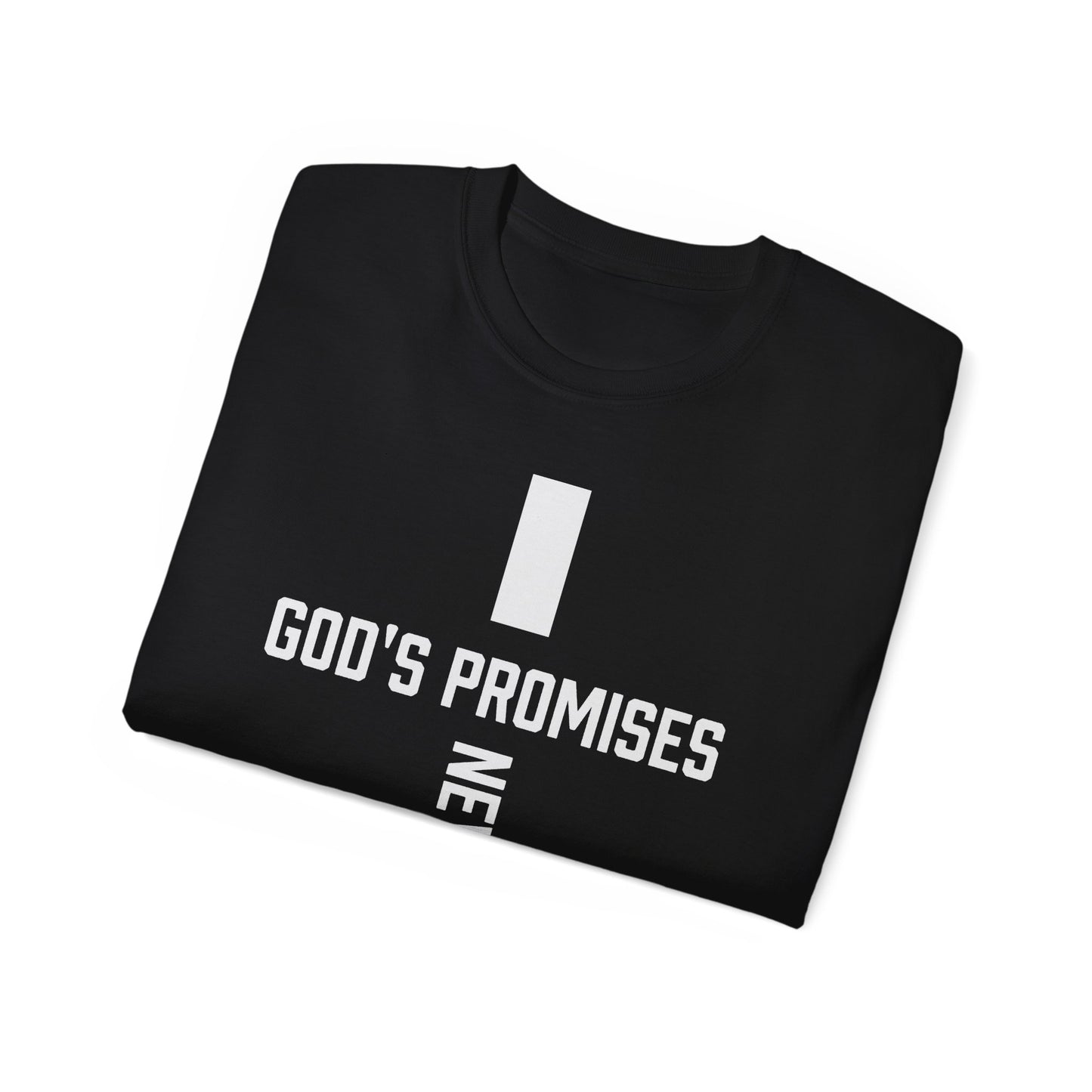 Christian T-Shirt- God Promises Never Fail