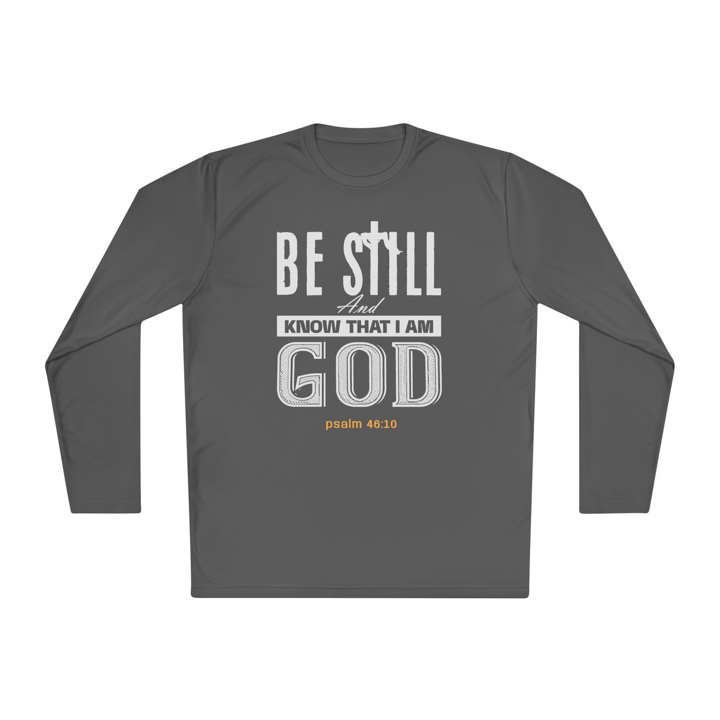 Religious Long Sleeve Tee - Be Still And Know That I Am God-Black