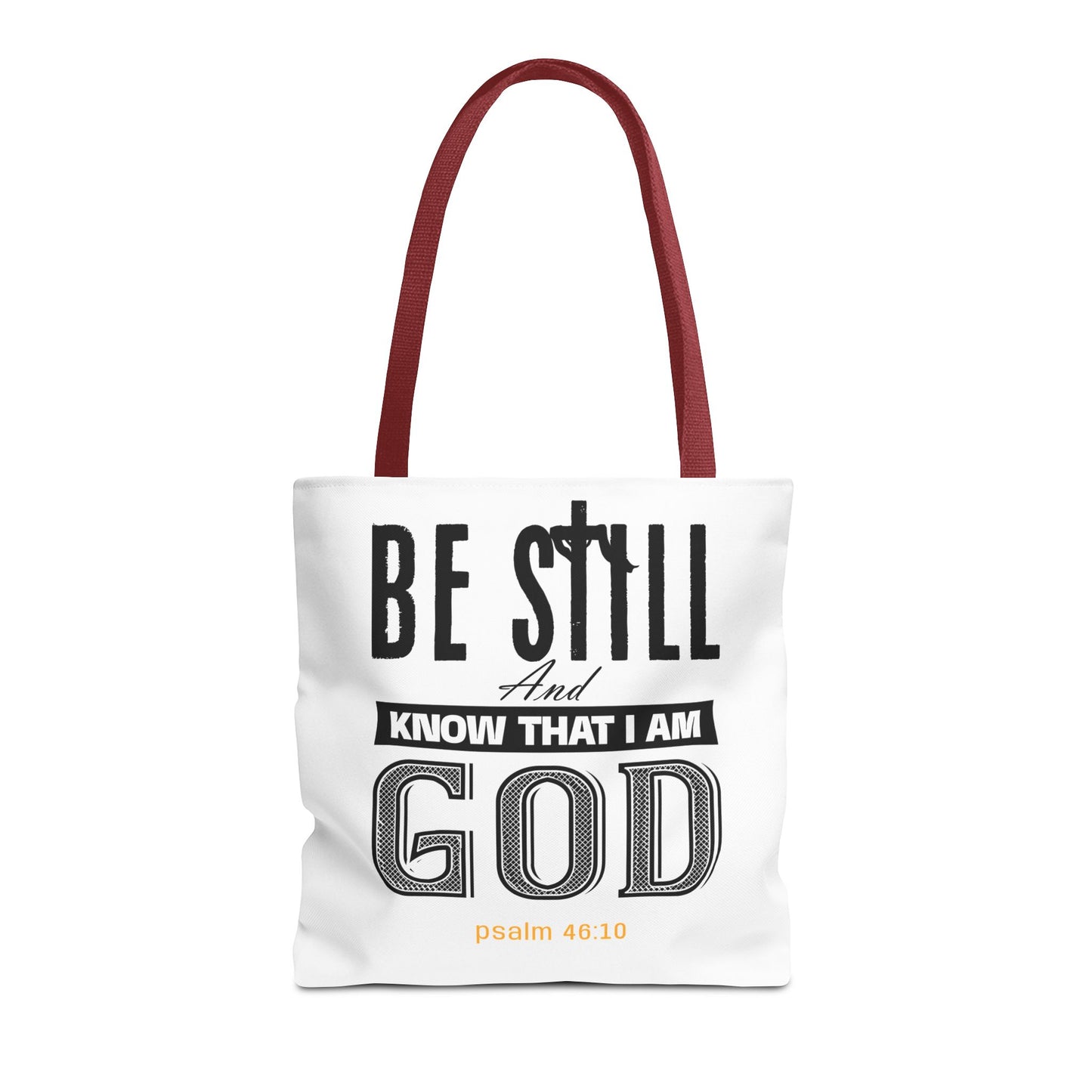 Religious Tote Bag - Be Still And Know That I Am God