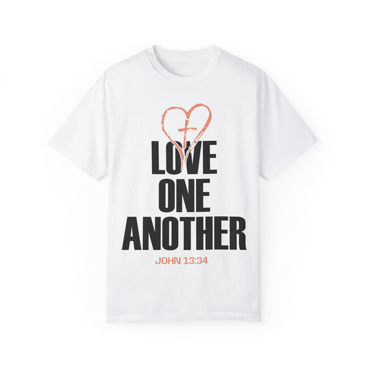 Unisex Garment-Dyed T-Shirt - Love One Another Motivational Tee