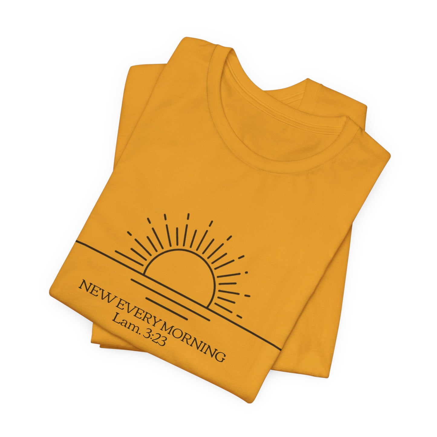 Rising Sun with Scripture New Every Morning Lam. 3:23 Tee