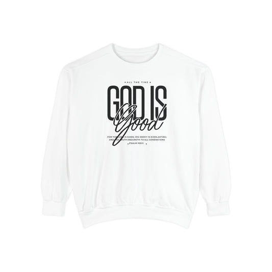 God is Good Sweatshirt