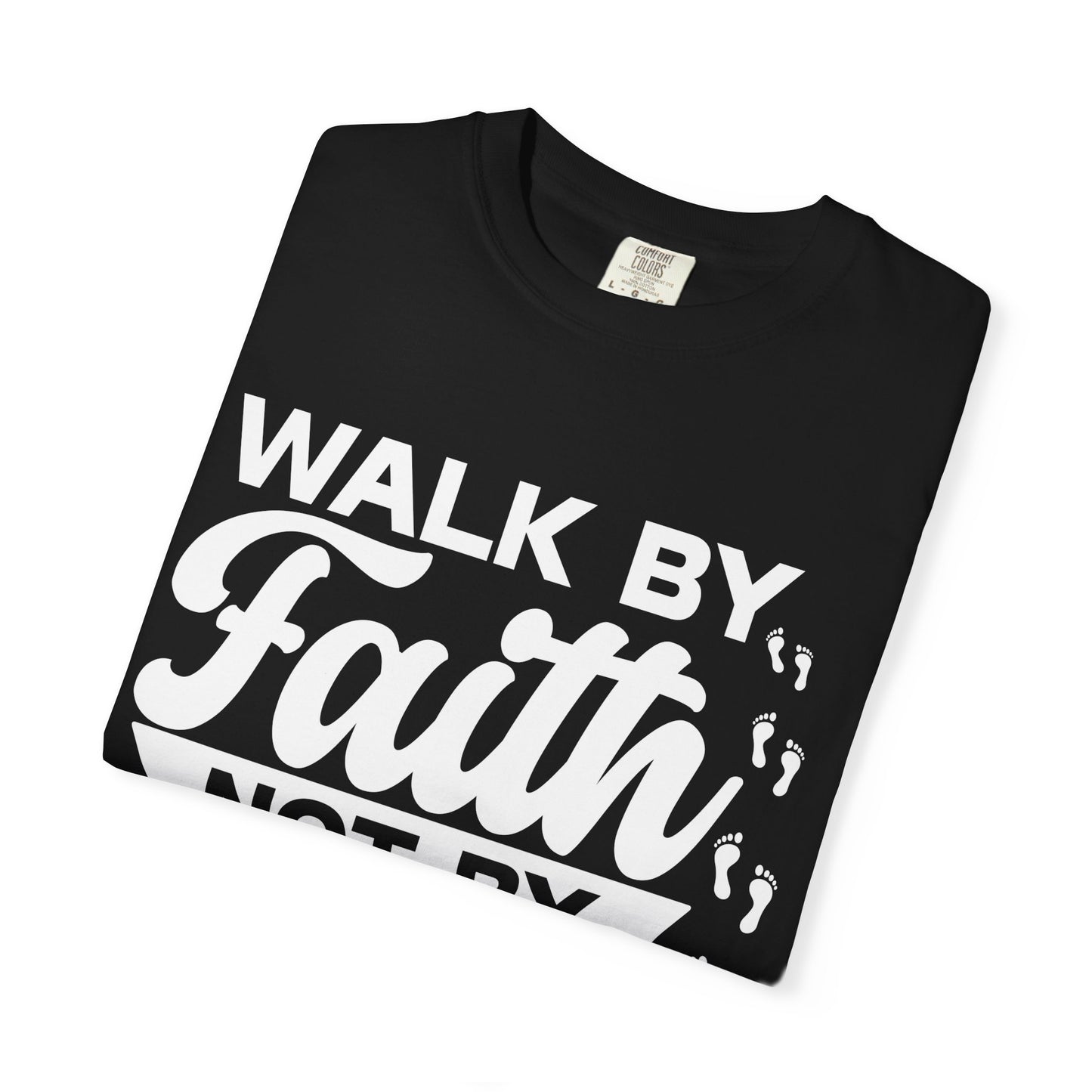 Motivational Unisex T-Shirt | Walk by Faith Not by Sight | Inspirational Tee