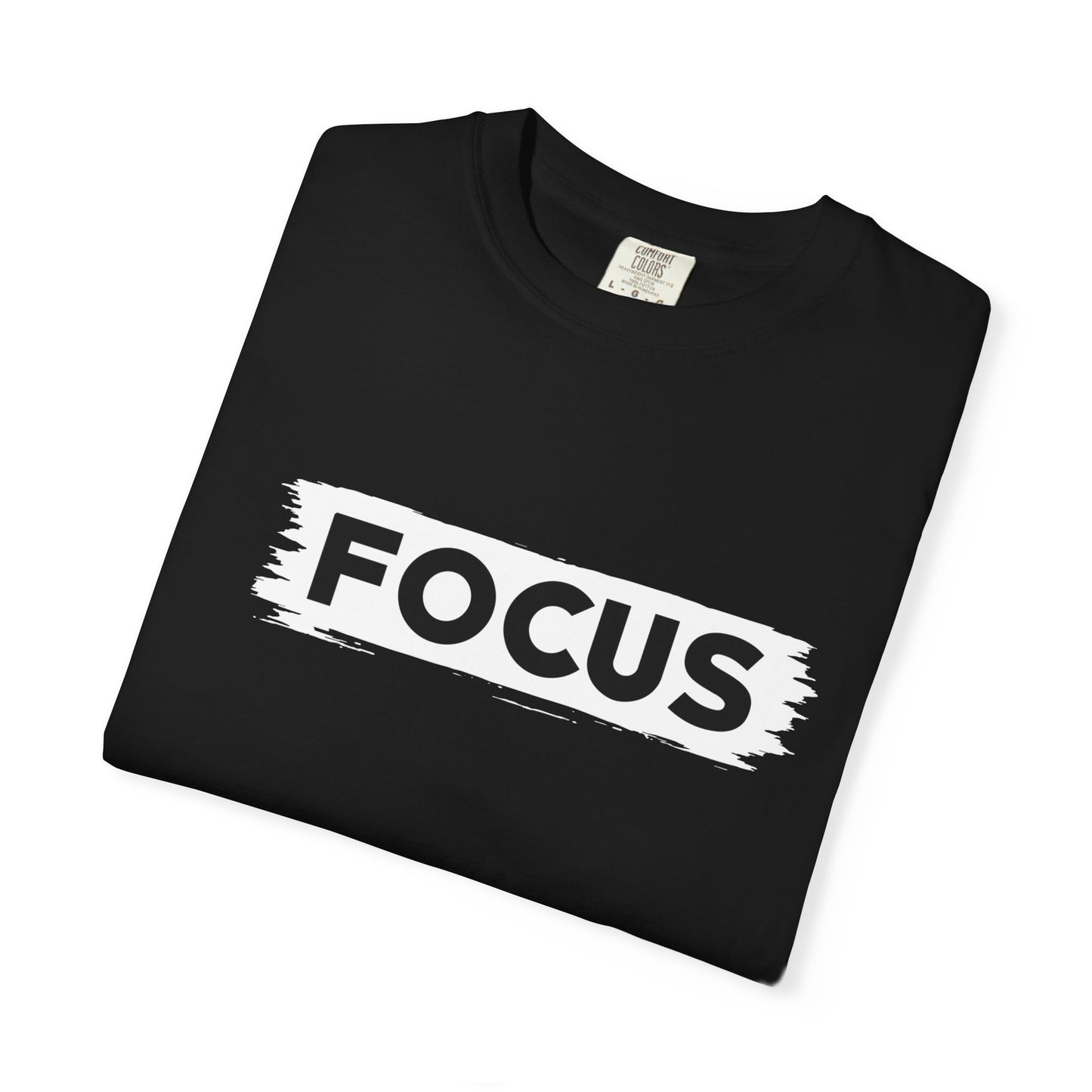 Unisex Focus T-Shirt | Motivational Garment-Dyed Tee