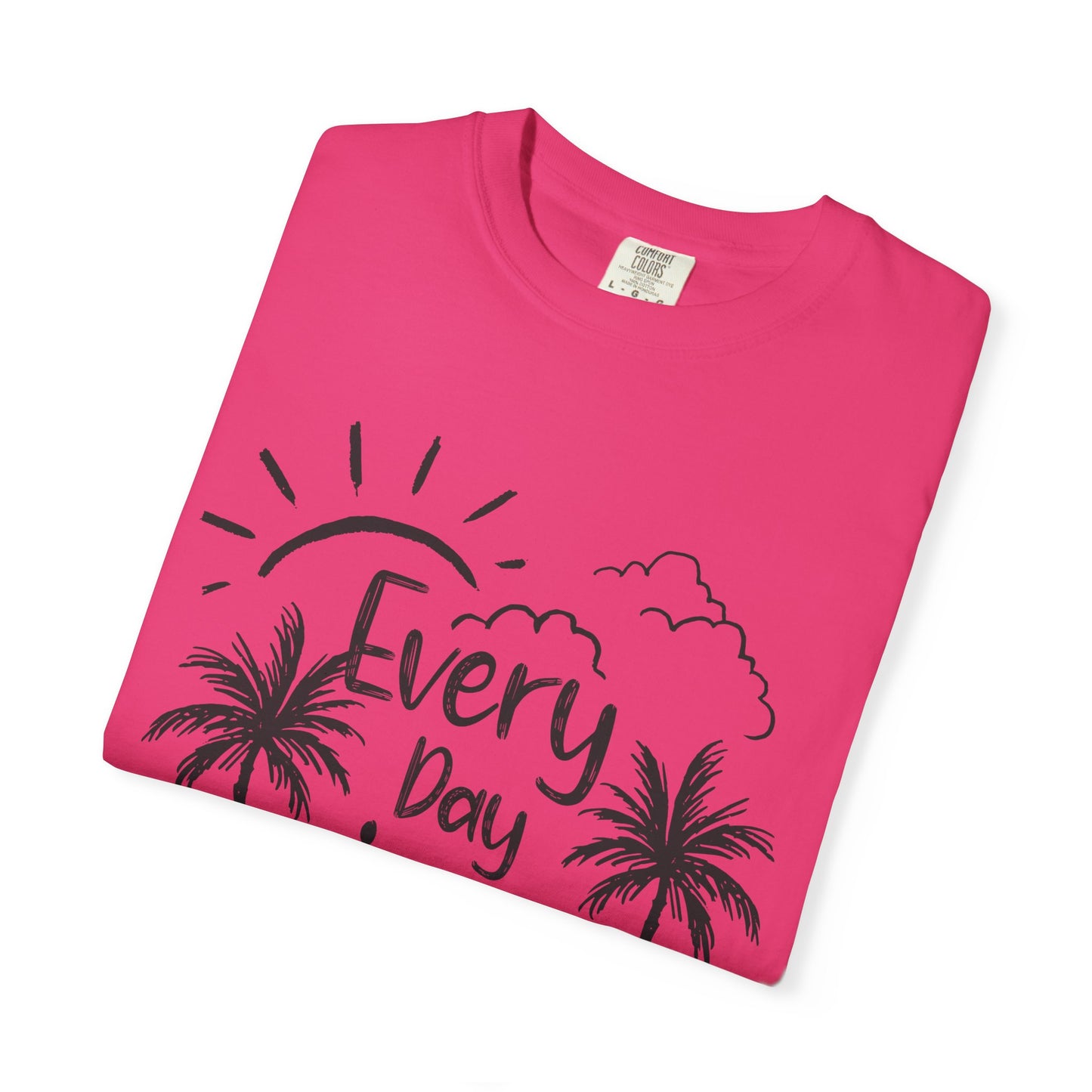 Every Day is a Fresh Start Unisex Garment-Dyed T-shirt