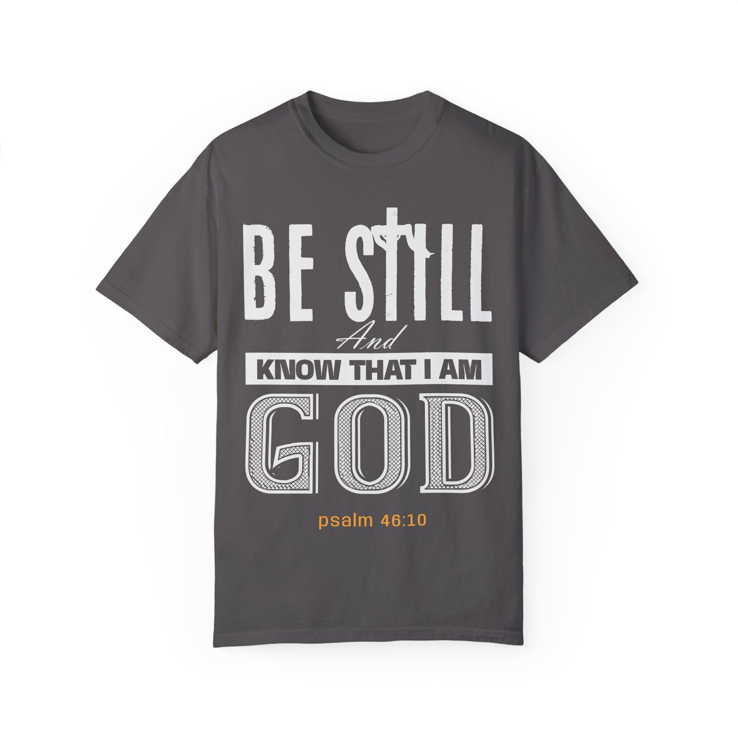 Faithful Reminder Unisex T-shirt - Be Still And Know That I Am God - Black