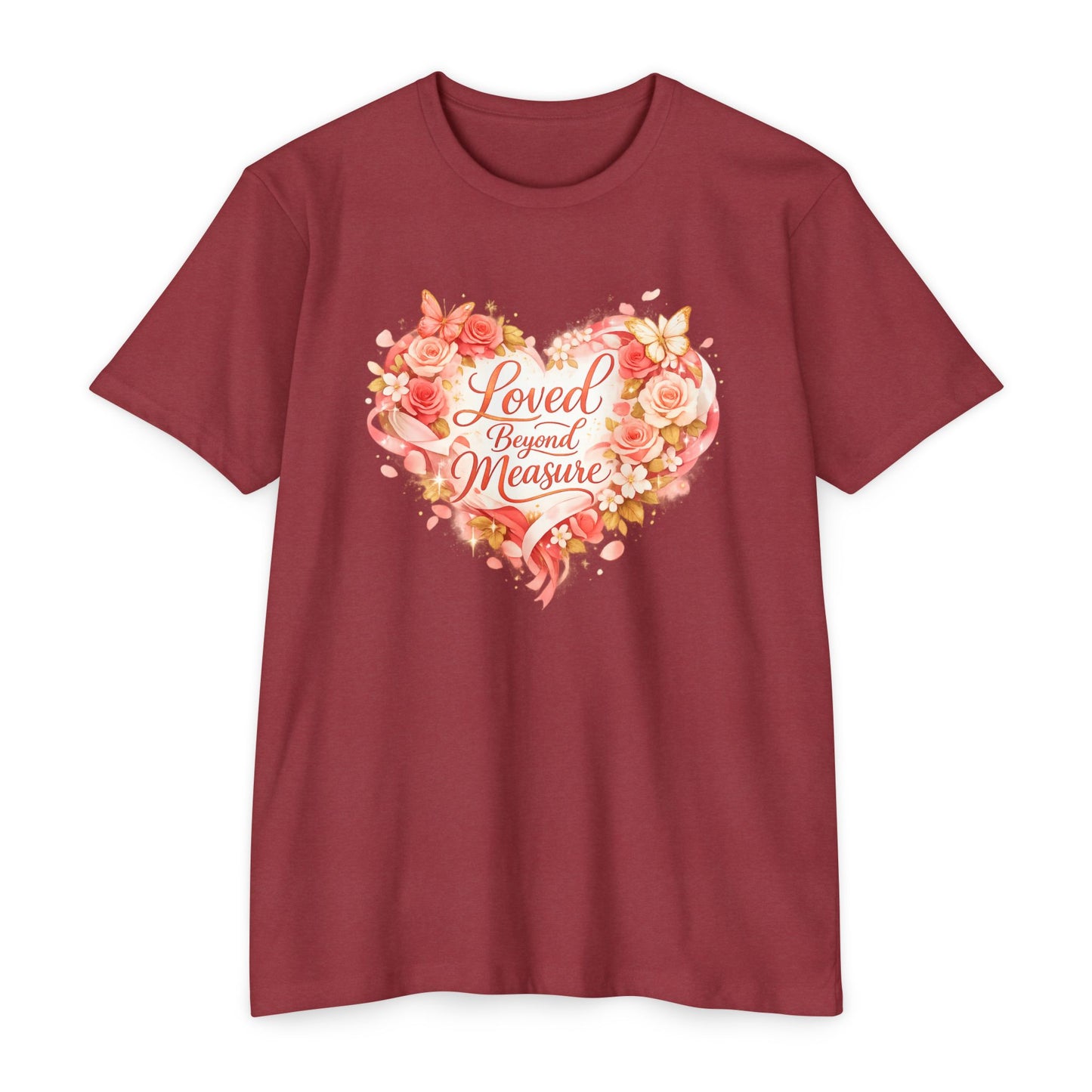 Loved Beyond Measure T-Shirt | Floral Heart Typography
