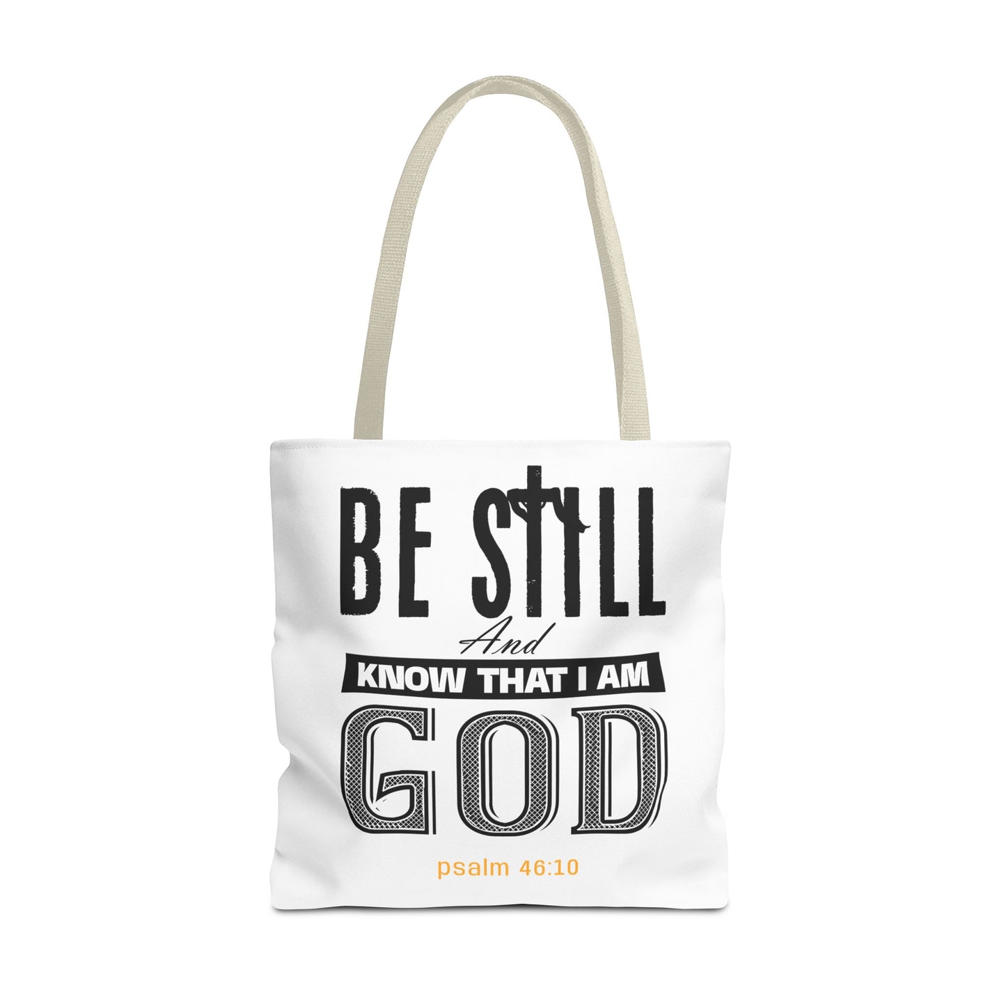 Religious Tote Bag - Be Still And Know That I Am God